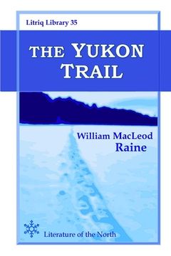 portada The Yukon Trail (in English)