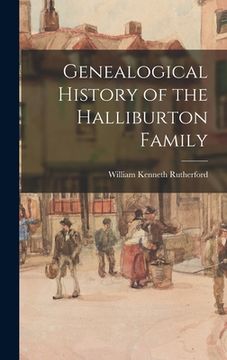 portada Genealogical History of the Halliburton Family (en Inglés)