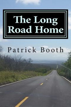 portada The Long Road Home: An 11-month journey through 11 Latin American countries (en Inglés)