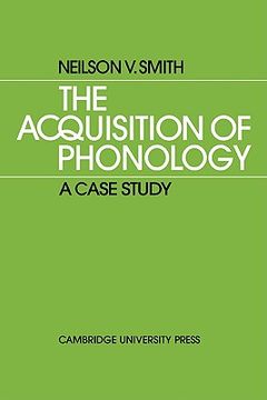 portada The Acquisition of Phonology: A Case Study (en Inglés)