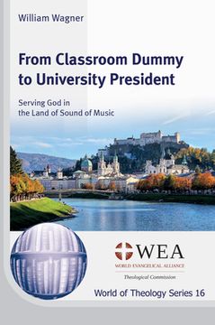 portada From Classroom Dummy to University President (en Inglés)