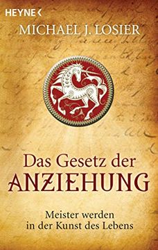 portada Das Gesetz der Anziehung: Meister Werden in der Kunst des Lebens (en Alemán)