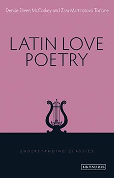 portada Latin Love Poetry (Understanding Classics) (en Inglés)