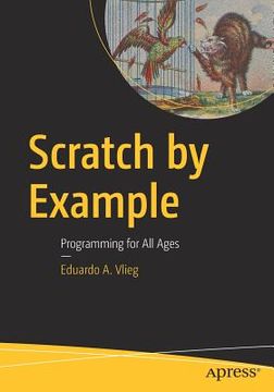 portada Scratch by Example: Programming for All Ages (in English)