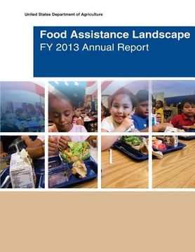 portada Food Assistance Landscape FY 2013 Annual Report (en Inglés)