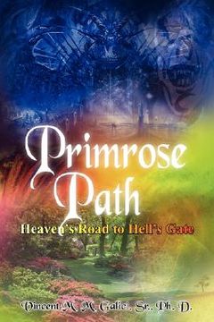 portada primrose path: heaven's road to hell's gate (en Inglés)