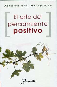 el arte del pensamiento positivo (in Spanish)
