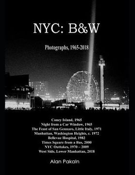 portada NYC: B&W: Photographs, 1965-2018 (en Inglés)