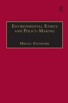 portada Environmental Ethics and Policy-Making (Ashgate Translations in Philosophy, Theology & Religion) (in English)