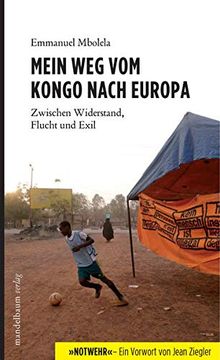 portada Mein weg vom Kongo Nach Europa: Zwischen Widerstand, Flucht und Exil - mit Einem Vorwort von Jean Ziegler (en Alemán)