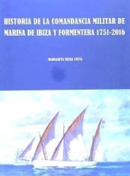 portada Historia de la Comandancia de la Marina Militar de Ibiza y Formentera 1751-2016