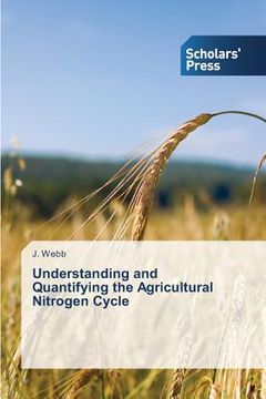 portada Understanding and Quantifying the Agricultural Nitrogen Cycle (in English)