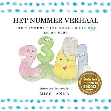 portada The Number Story 1 het Nummer Verhaal: Small Book one English-Dutch (en Holandés)
