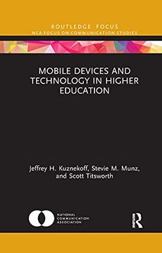 portada Mobile Devices and Technology in Higher Education (Nca Focus on Communication Studies) (en Inglés)
