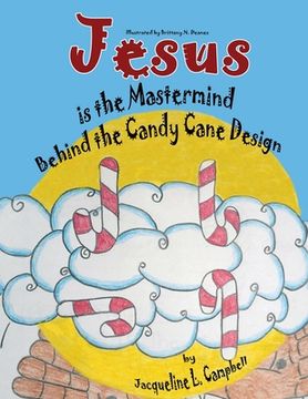 portada Jesus is the Mastermind Behind the Candy Cane Design (en Inglés)