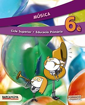 portada Música 6è CS. Llibre de l ' alumne (ed. 2015) (Materials Educatius - Cicle Superior - Música) (en Catalá)