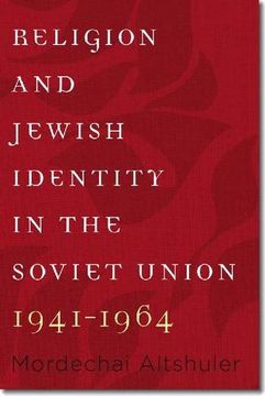portada Religion and Jewish Identity in the Soviet Union, 1941-1964 (The Tauber Institute Series for the Study of European Jewry) 