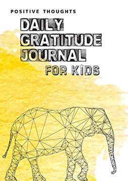 portada Positive Thoughts: Daily Gratitude Journal for Kids (in English)