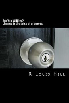 portada Are You Willing?: change is the price of progress (in English)
