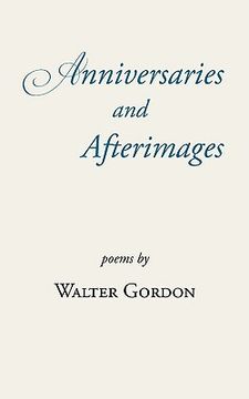 portada anniversaries and afterimages (en Inglés)