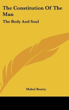 portada the constitution of the man: the body and soul