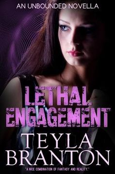 portada Lethal Engagement (An Unbounded Novella) (en Inglés)