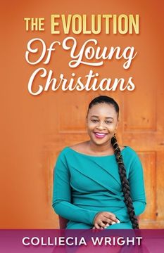 portada The Evolution Of Young Christians (en Inglés)