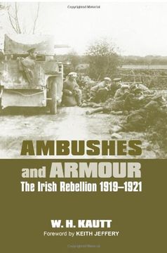 portada Ambushes and Armour: The Irish Rebellion 1919 - 1921 (en Inglés)