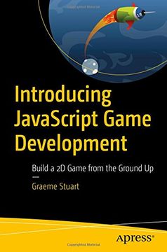 portada Introducing Javascript Game Development: Build a 2d Game From the Ground up 