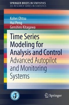 portada Time Series Modeling for Analysis and Control: Advanced Autopilot and Monitoring Systems (Springerbriefs in Statistics) (en Inglés)