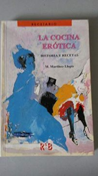 portada Cocina Erotica Historia y Recetario