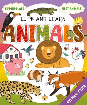 portada My First Lift-The-Flap: Animals (en Inglés)