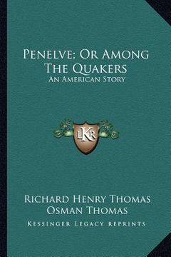 portada penelve; or among the quakers: an american story