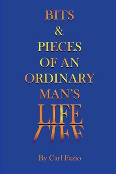 portada Bits & Pieces of an Ordinary Man's Life (en Inglés)