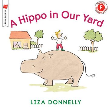 portada A Hippo in our Yard (i Like to Read, Level f) (en Inglés)