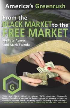 portada America's GreenRush: From the Black Market to the Free Market (en Inglés)