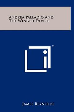 portada andrea palladio and the winged device (in English)