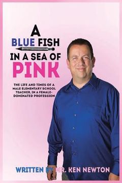 portada A Blue Fish in a Sea of Pink (en Inglés)