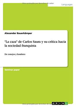 portada "La caza" de Carlos Saura y su crítica hacia la sociedad franquista (Spanish Edition)