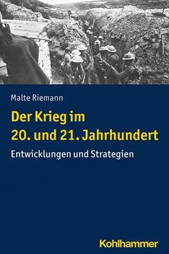 portada Der Krieg Im 20. Und 21. Jahrhundert: Entwicklungen Und Strategien (in German)