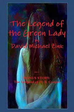 portada The Legend of the Green Lady by David Michael Zink (in English)