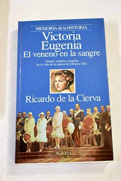 portada Victoria Eugenia el Veneno en la Sangre