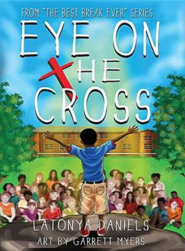 portada Eye on the Cross (Best Break Ever) (in English)