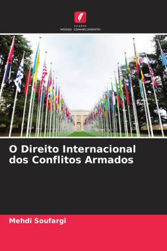 portada O Direito Internacional dos Conflitos Armados