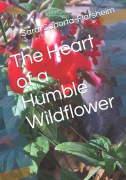 portada The Heart of a Humble Wildflower (en Inglés)