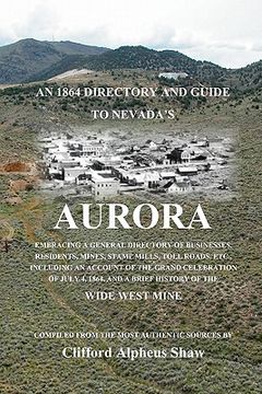 portada an 1864 directory and guide to nevada's aurora (en Inglés)