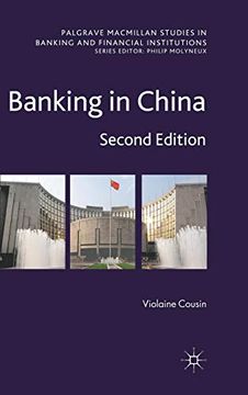 portada Banking in China: Second Edition (Palgrave Macmillan Studies in Banking and Financial Institutions) (en Inglés)