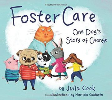 portada Foster Care: One Dog's Story of Change (en Inglés)