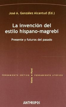 portada La Invención del Estilo Hispano-Magrebí