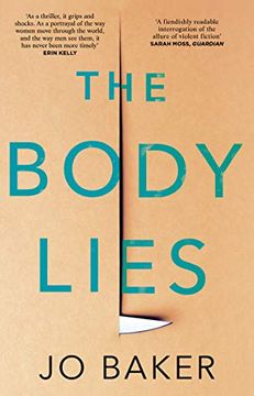 portada The Body Lies: ‘a Propulsive #Metoo Thriller’ Guardian 